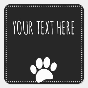 Dog Paw Print Custom Text Black Quadratischer Aufkleber