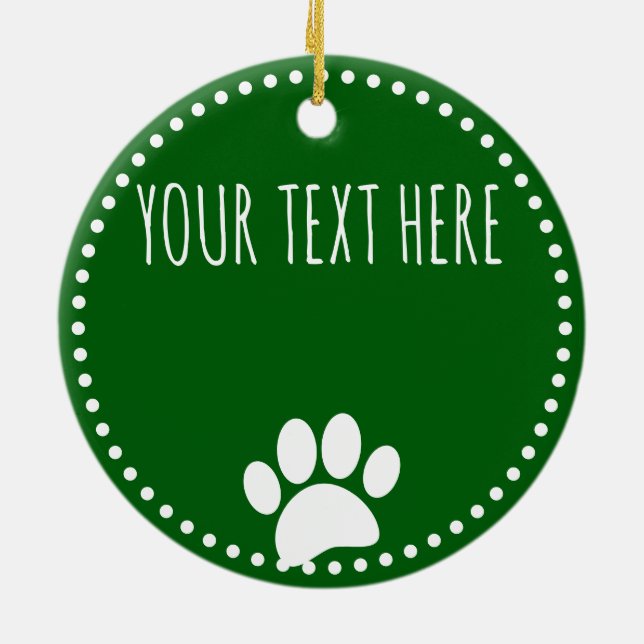 Dog Paw Print Custom Text Green Keramik Ornament (Hinten)