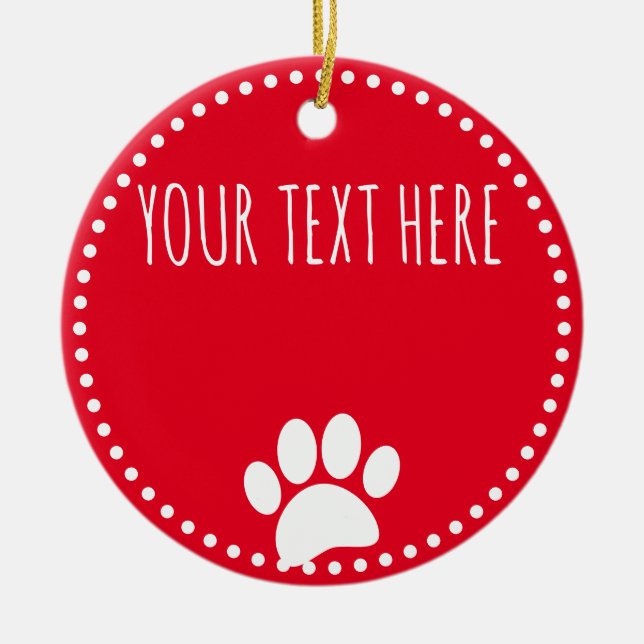 Dog Paw Print Custom Text Red Keramik Ornament (Vorne)