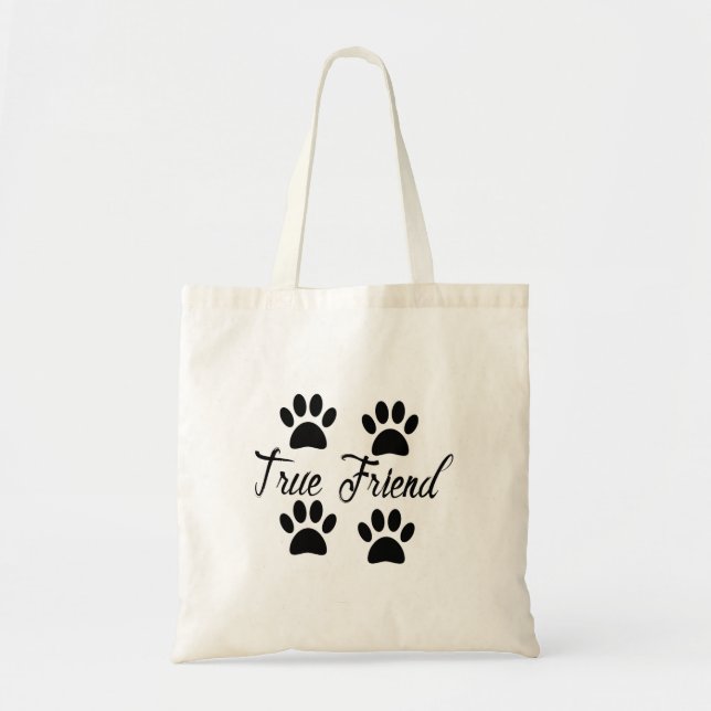 Dog Paw Print True Friends Text Tragetasche (Vorne)
