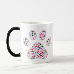 Dog Paw Print Word Art Verwandlungstasse