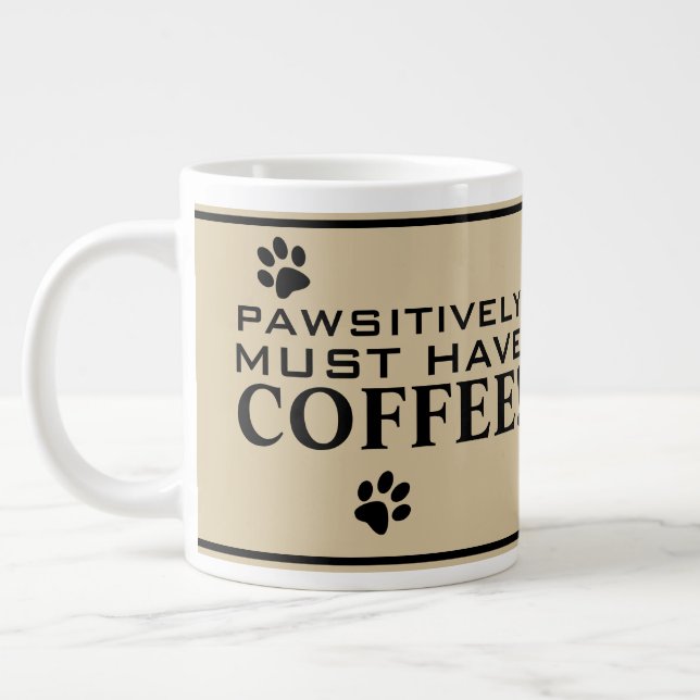 Dog Paw Typografie Coffee Lover's Specialty Jumbo-Tasse (Links)