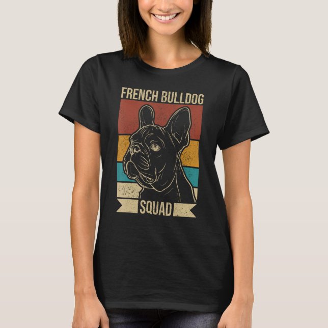 Dog  Pet Owner Retro Animal  French Bulldog Squad T-Shirt (Vorderseite)