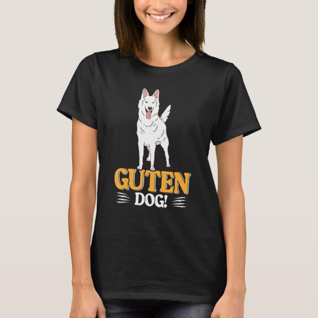 Dog Pun White German Shepherd T-Shirt (Vorderseite)