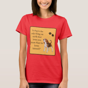 Dog Quote T - Shirt