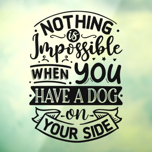 Dog Quote Typografie Black Window Cloning Fensteraufkleber (Blatt 3)