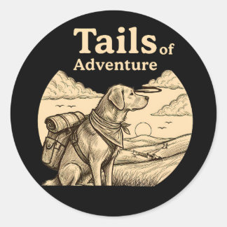 Dog Tails of Adventure Funny Dog Lover Hiking  Runder Aufkleber