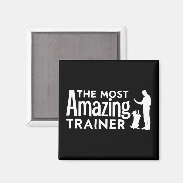 Dog Trainer Die Phantastischsten Trainer Funny Ges Magnet (Vorderseite/Rückseite)