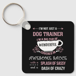 Dog Trainer Wunderbare Phantastische Lage Schlüsselanhänger