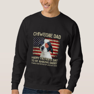 Dog Vater Chiweenie Dog Vater Glücklicher Vater Ta Sweatshirt