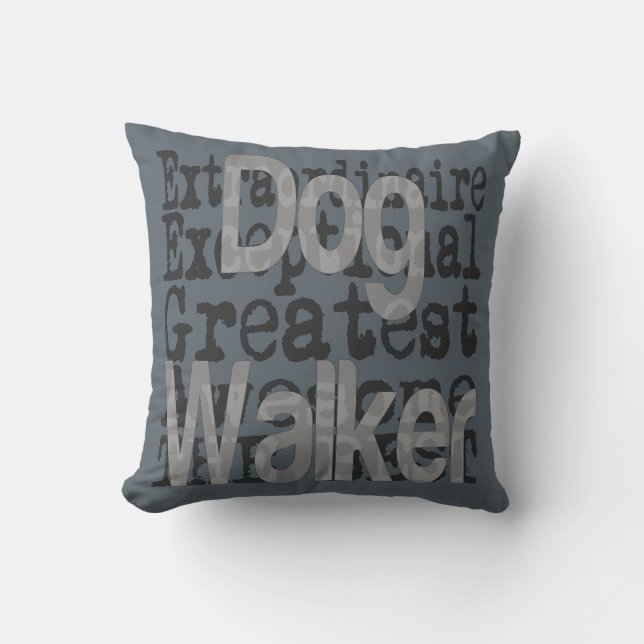 Dog Walker Extraordinaire Kissen (Vorderseite)