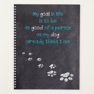 Dog Wisdom Inspiration Zitat - Dog Lover Zitat Planer