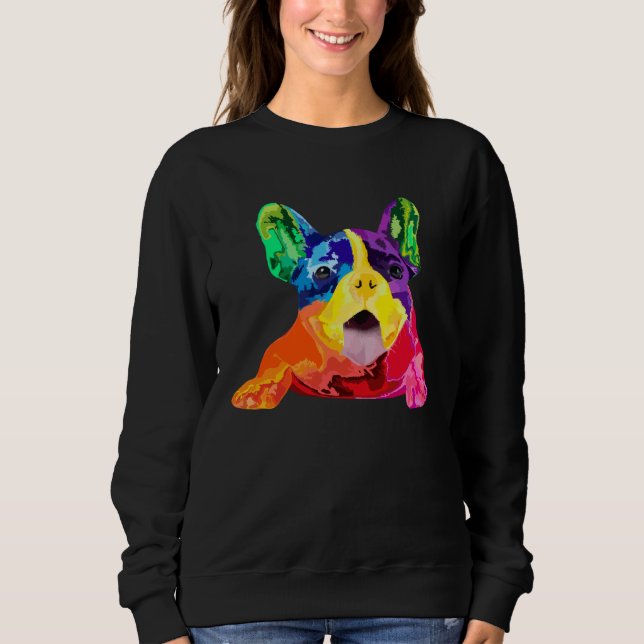 Dog  Womens Colorful Cool French Bulldog Mens Fren Sweatshirt (Vorderseite)