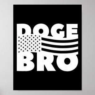 Doge Bro Amerikanisch Patriotisch Trump Effizienz Poster