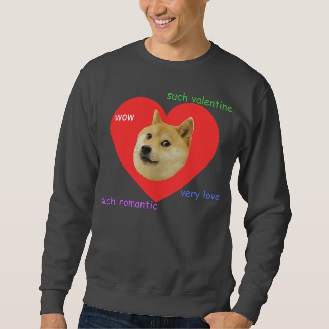 Doge viel Valentinstag-sehr Liebe so romantisch Sweatshirt (Vorderseite)