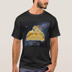 Doge WOW Tacos im Weltraum-Meme mit Sternen #Dogri T-Shirt