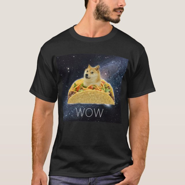 Doge WOW Tacos in Space Meme mit Stars #Dogright T-Shirt (Vorderseite)