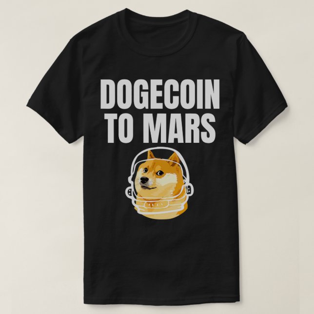 Dogecoin an Mars halten Funny Meme T-Shirt (Design vorne)