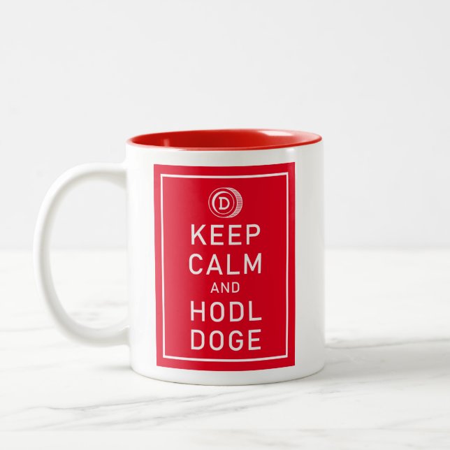 Dogecoin Behielt Ruhe und Hodl Doge Krypto Funny Zweifarbige Tasse (Links)