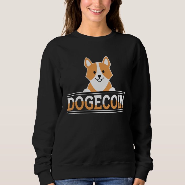 Dogecoin Digital Currency Meme Cryptocurrency Bloc Sweatshirt (Vorderseite)