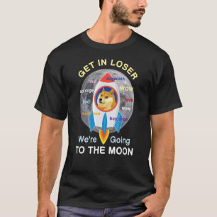 Dogecoin Doge HODL to Moon Crypto Meme Wow bekomme T-Shirt