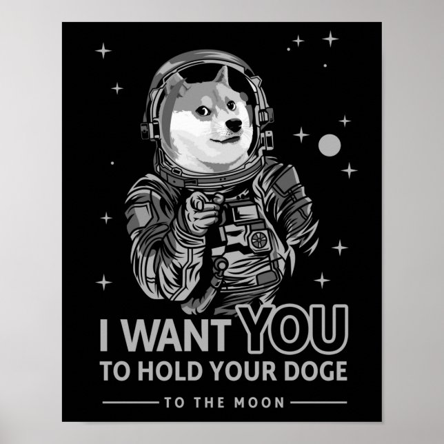 Dogecoin Doge Wollte ich dich zum Mondkrypto Funny Poster (Vorne)