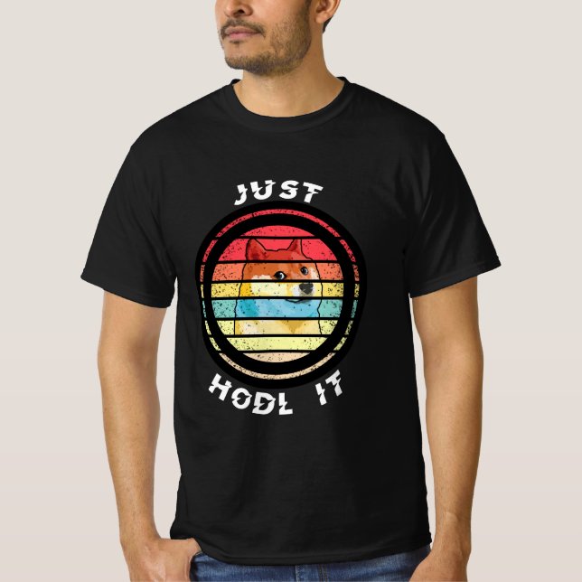 Dogecoin Just Hodl It Retro Design T-Shirt (Vorderseite)