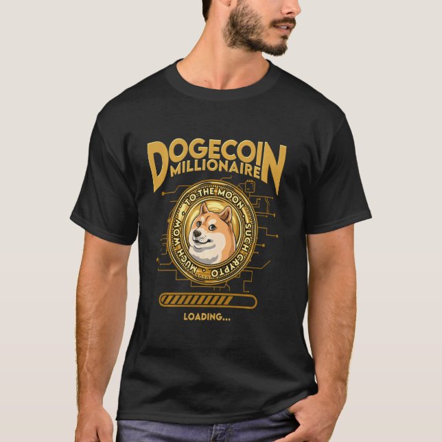 Dogecoin Millionaire Funny Doge Dogecoin Crypto Co T-Shirt (Vorderseite)