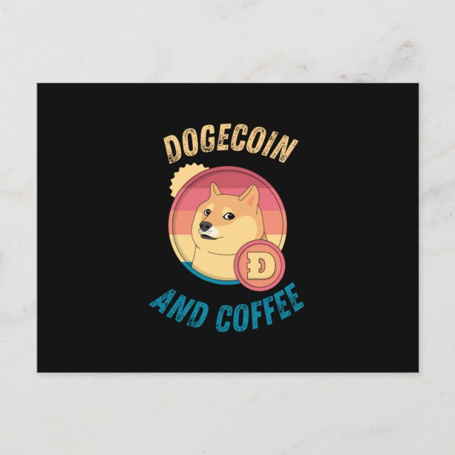Dogecoin und Coffee - Funny Doge Crypto Postkarte (Vorderseite)