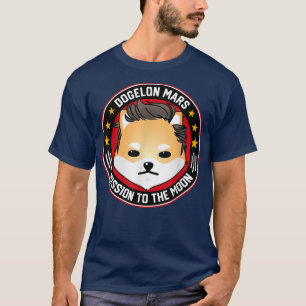 Dogelon Mars Mission zu Moon Crypto Meme T-Shirt