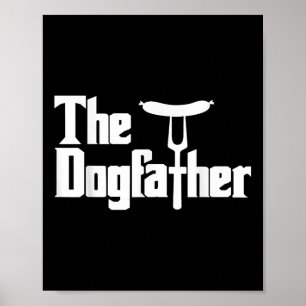 Dogfaher Hot Dog Funny Barbecue Joke Poster