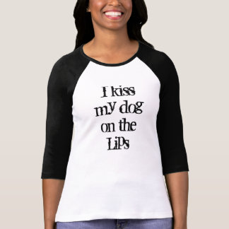Dogge-Freunde küsse ich meinen Hund auf den Lippen T-Shirt