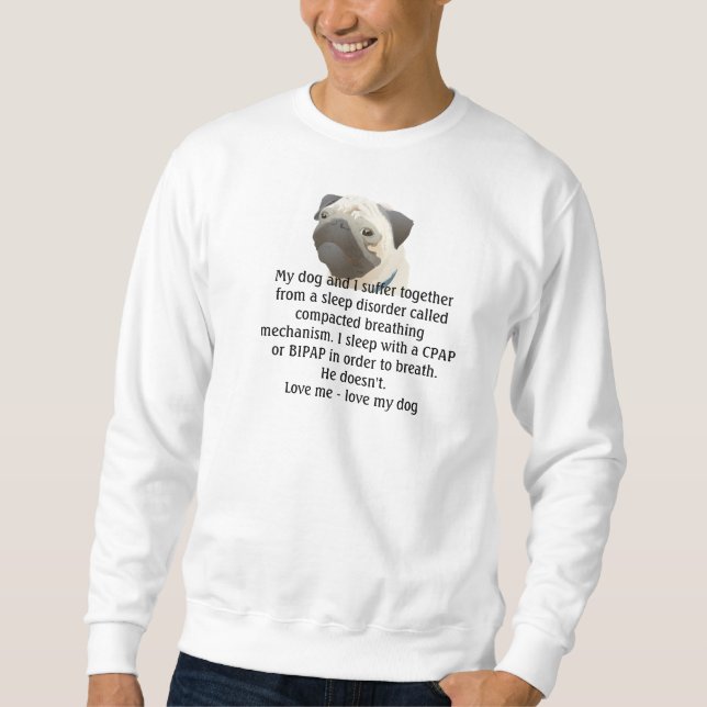 "Doggie Sleep Disease" Sweatshirt (Vorderseite)