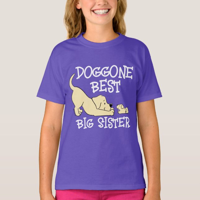 Doggone Best Big Sister Niedlich Matching Geschwis T-Shirt (Vorderseite)