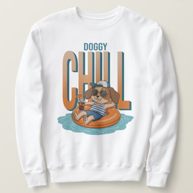 Doggy Chill und trinken Sweatshirt (Design vorne)