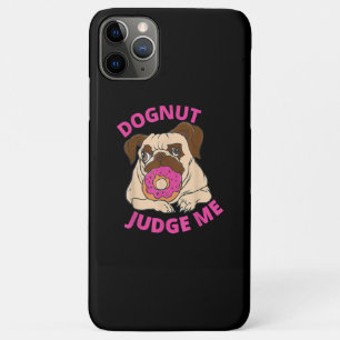 Dognut Judge Me Mops Hund isst Donut Case-Mate iPhone Hülle