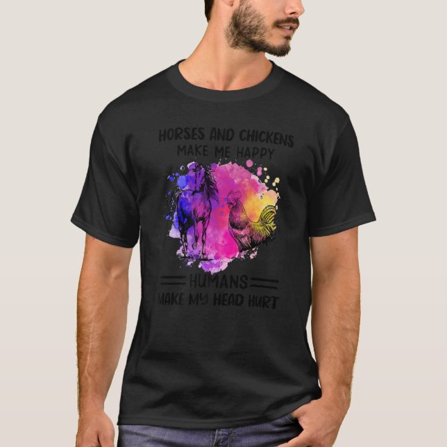Dogs and Horses Make Me Happy Humans Make My Head  T-Shirt (Vorderseite)