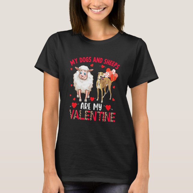 Dogs And Sheeps Are My Valentine Whippet With Shee T-Shirt (Vorderseite)