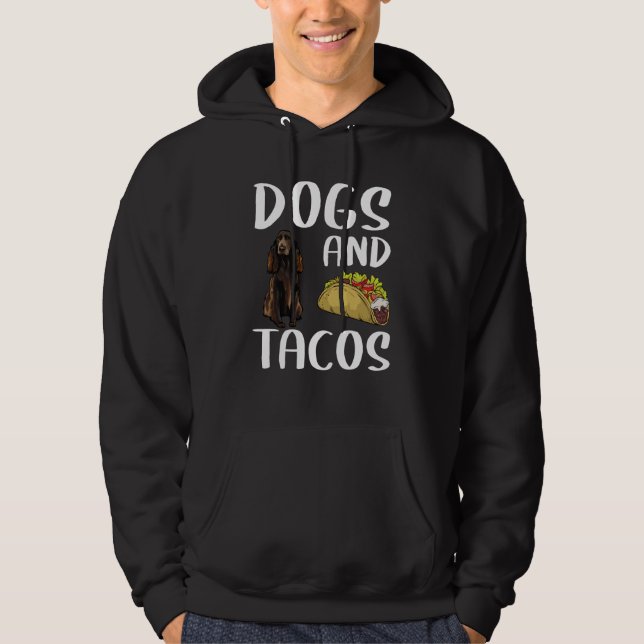 Dogs And Tacos Field Spaniel Mexican Food Hoodie (Vorderseite)