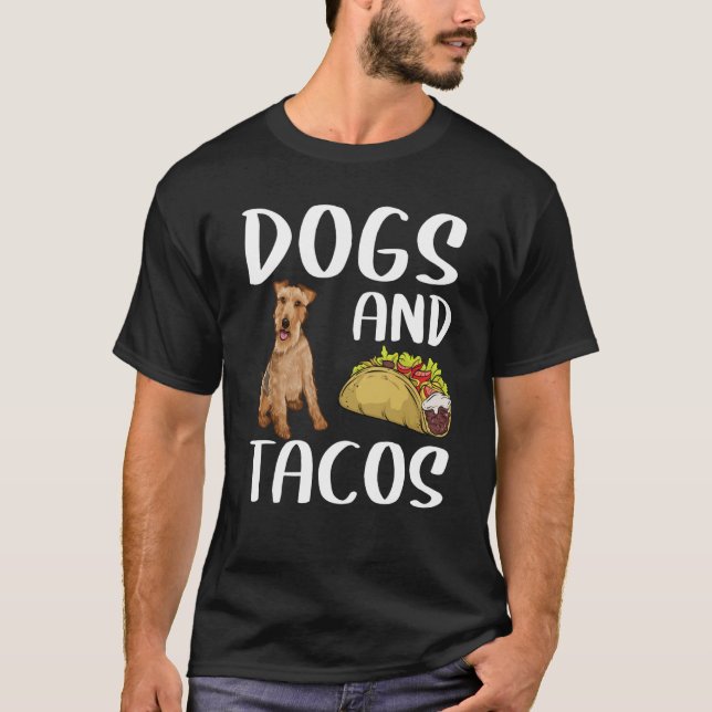 Dogs And Tacos Welsh Terrier Mexican Food T-Shirt (Vorderseite)