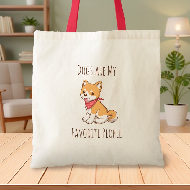 Dogs are my Favorite People Puppy Dog Shiba Inu Tragetasche (Von Creator hochgeladen)