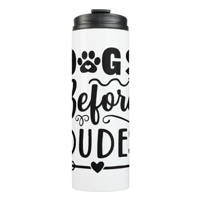 Dogs before Dudes Thermosbecher (Vorderseite)