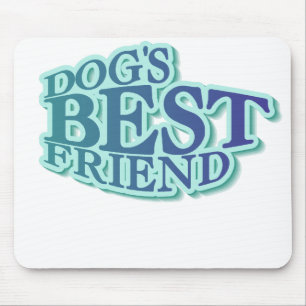 DOGS BEST FRIEND MOUSEPAD