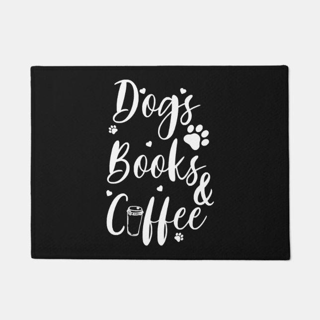 Dogs Books Coffe Dog Lover Book Worm Fußmatte (Vorderseite)