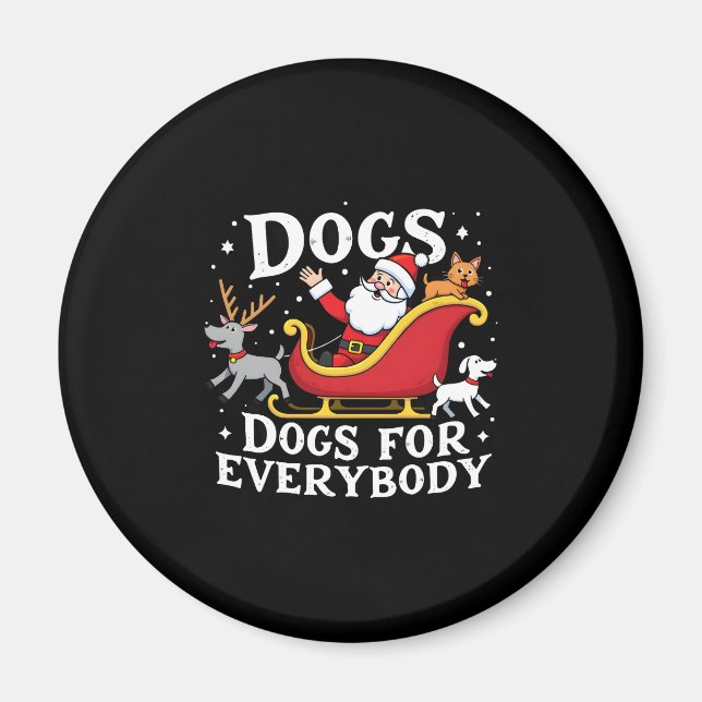 Dogs For Everybody Santa Funny Christmas Xmas (2) Magnet (Vorne)