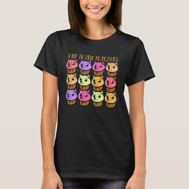 DOGS IN CUPCAKE ONE DOZEN PUP CAKES PUPPY CAKES T-Shirt (Vorderseite)