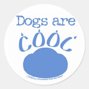 DOGS sind Cool Paw Print Runder Aufkleber