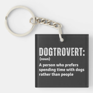 Dogtrovert Definition Funny stellt Hundeltern vor Schlüsselanhänger