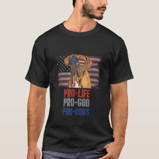 Dogues De Bordeaux Pro Life Pro God Pro Hunde T-Shirt