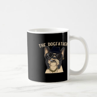 Dogvater - französischer Vater Mafia French Bulldo Kaffeetasse